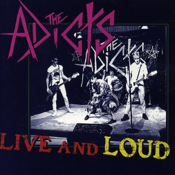 The Adicts Straight Jacket - Live