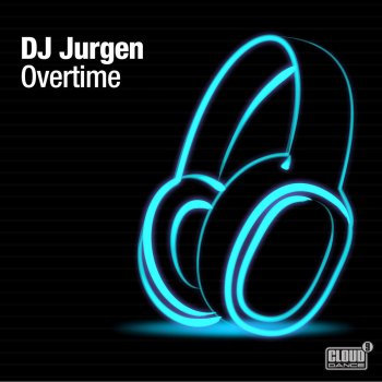 DJ Jurgen Overtime (Club Mix)