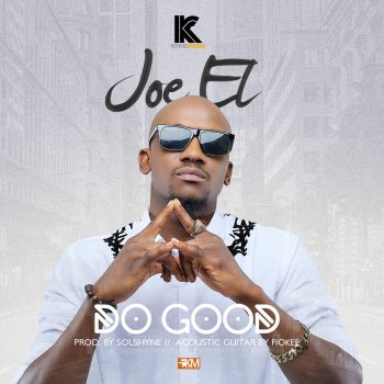 Joe El. Do Good