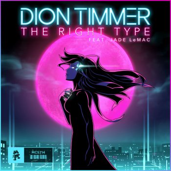 Dion Timmer feat. Jade LeMac The Right Type