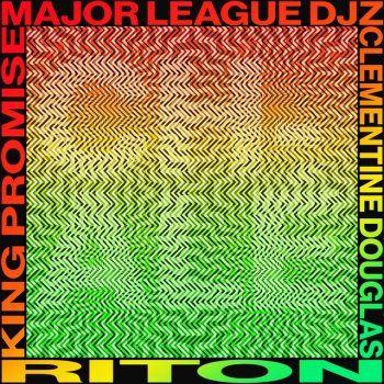Riton feat. Major League Djz, King Promise & Clementine Douglas Chale (feat. Clementine Douglas)