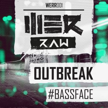 Outbreak #Bassface (Radio Edit)