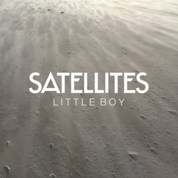 Satellites Little Boy