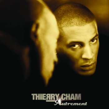 Thierry Cham Chanter