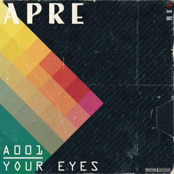 APRE Your Eyes