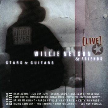 Willie Nelson Lonestar (feat. Norah Jones) [Live]