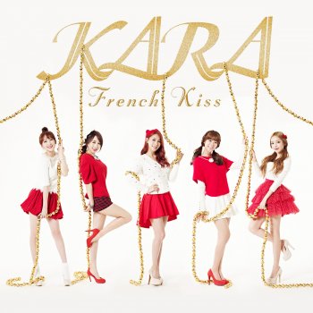 Kara French Kiss (Instrumental)