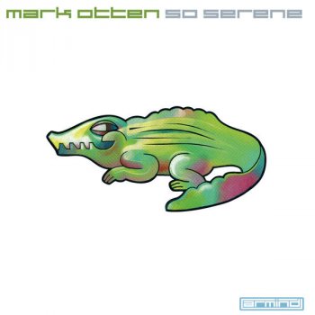 Mark Otten So Serene - Original Mix