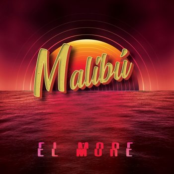 El More Malibù