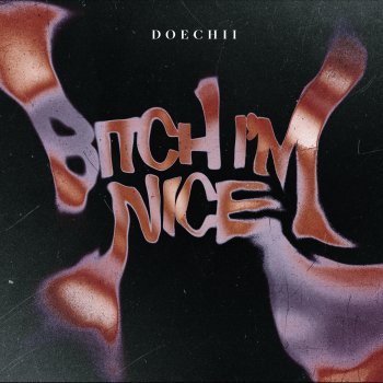 Doechii Bitch I'm Nice