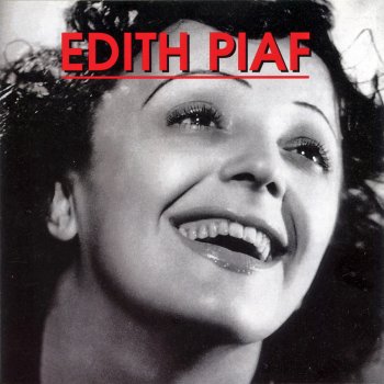 Edith Piaf Dans ma rue