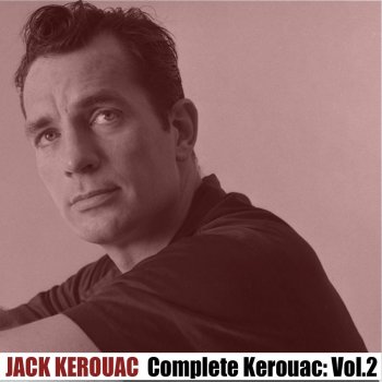 Jack Kerouac Lucien Midnight: The Sounds of the Universte In My Window, Pt. 2