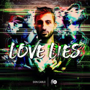 Don Carlo Love Lies