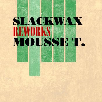 Slackwax Is It 'Cos I'm Cool?