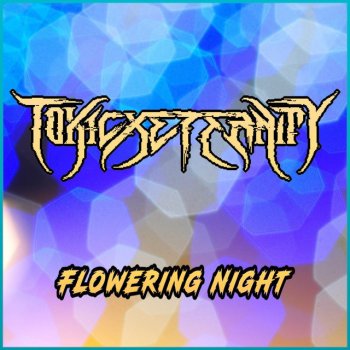 ToxicxEternity Sakuya's Theme / Flowering Night (From "Touhou") [Metal Version]