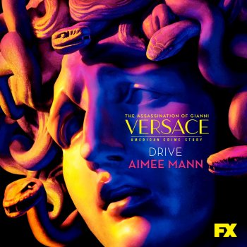 Aimee Mann Drive (From "The Assassination of Gianni Versace: American Crime Story")