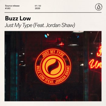 Buzz Low feat. Jordan Shaw Just My Type (feat. Jordan Shaw)