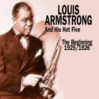 Louis Armstrong and His Hot Five Cornet Chop Suey