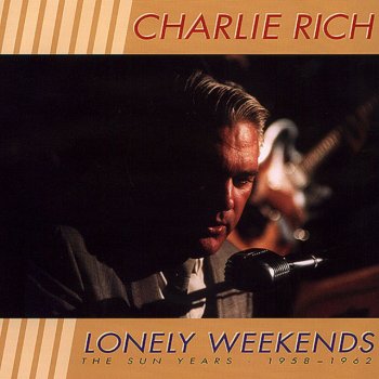 Charlie Rich Oh Lonely Days