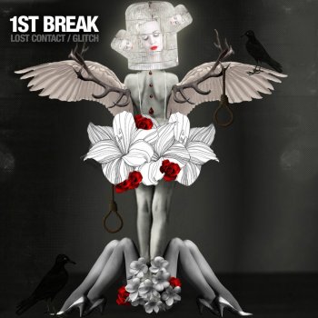 1st Break Lost Contact - Original Mix