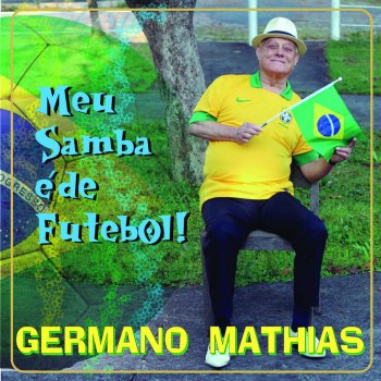 Germano Mathias Malandro Não Vacila