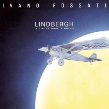 Ivano Fossati Lindbergh