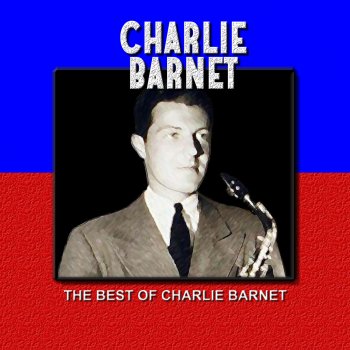 Charlie Barnet Can't Get Started With You