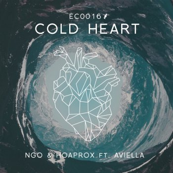 Ngo feat. Hoaprox & Aviella Cold Heart (feat. Aviella)