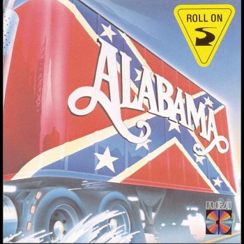 Alabama Roll On (Eighteen Wheeler)
