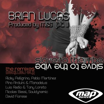 Brian Lucas Slave to the Vibe - Ricky Pellegrino Slave to the Dance Remix