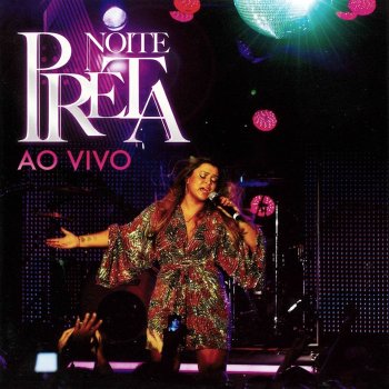 Preta Gil feat. Gilberto Gil & Fran Drão - Ao Vivo