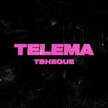 Tshegue Telema