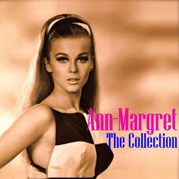 Ann-Margret Let Me Entertain You (from "Gypsy")