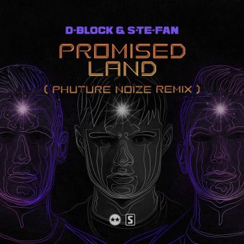D-Block & S-te-Fan feat. Phuture Noize Promised Land - Phuture Noize Remix