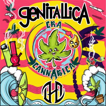 Genitallica feat. DHA Era Cannabica