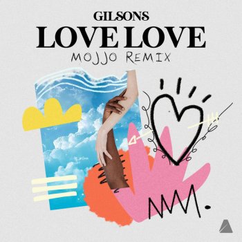 Mojjo feat. Gilsons Love Love - Mojjo Remix