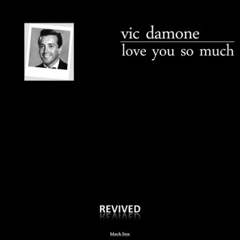 Vic Damone My Heart Cries For You (Remastered)