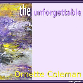 Ornette Coleman Lorraine (Remastered)