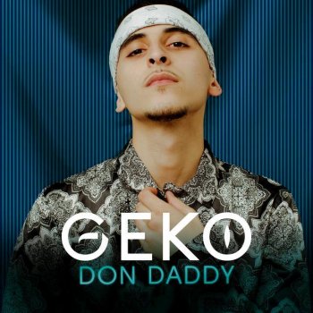 Geko Don Daddy