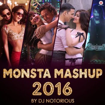 DJ Notorious Monsta Mashup 2016