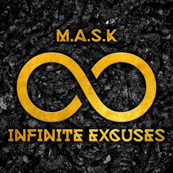 M.A.S.K. Infinite Excuses