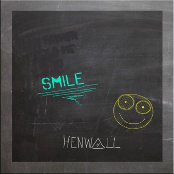Henwall Smile