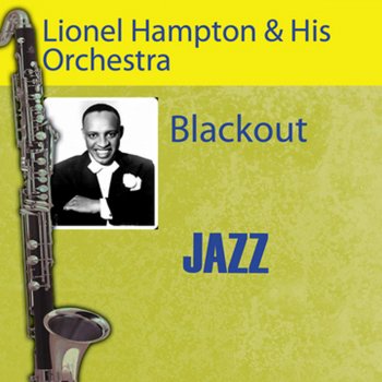 Lionel Hampton And His Orchestra Blackout