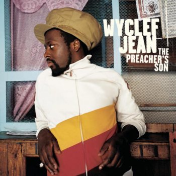 Wyclef Jean feat. Sharissa Take Me As I Am