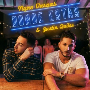 Nyno Vargas feat. Justin Quiles Donde estás (feat. Justin Quiles)