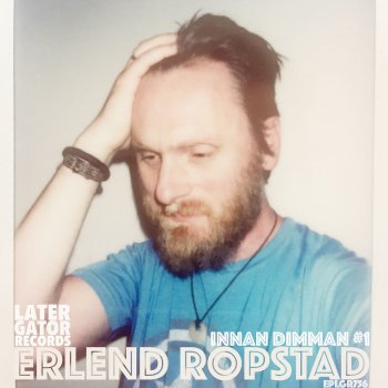 Erlend Ropstad Just Like That
