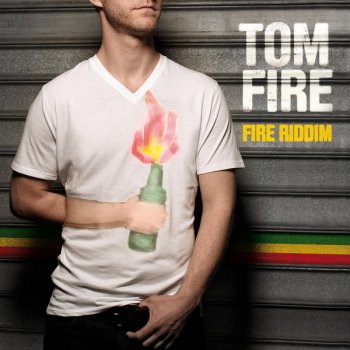 Tom Fire Legalize It