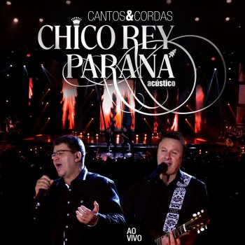 Chico Rey & Paraná feat. ZeZé Di Camargo Saudade de Nós Dois (Acústico) (Ao Vivo)