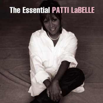 Patti LaBelle The Best Is Yet to Come (With Grover Washington, Jr.)