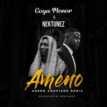 Goya Menor feat. Nektunez Ameno Amapiano Remix